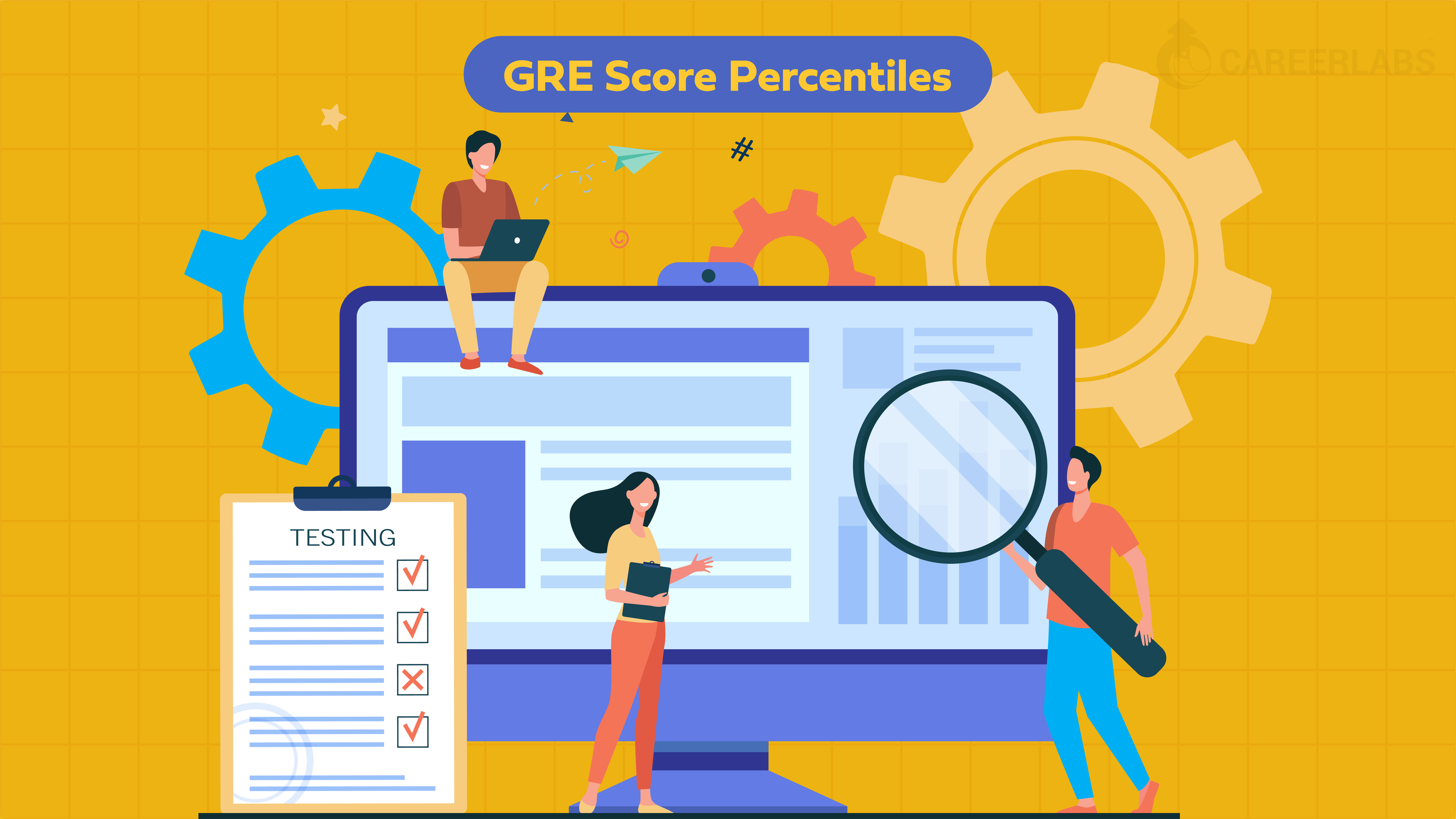 GRE Score Percentiles | Here’s What You Need to Know